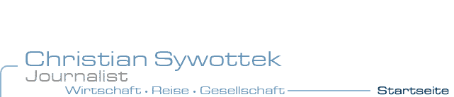 Startseite Christian Sywottek, Journalist Wirtschaft Reise Gesellschaft